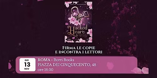 Laraine Moonstone - Hacked Heart FIRMACOPIE Roma Termini