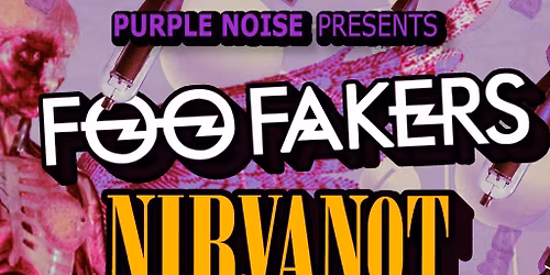 FOO FAKERS & NIRVANOT \/ THE LOFT \/ 19th JUNE
