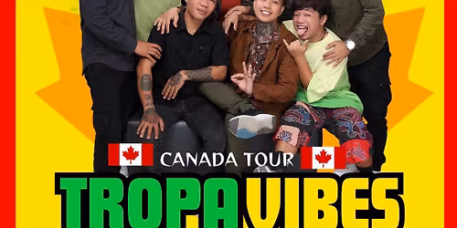 TROPAVIBES LIVE IN TORONTO! 