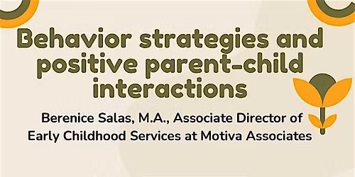 Behavior Strategies & Positive Parent-Child Interactions Workshop