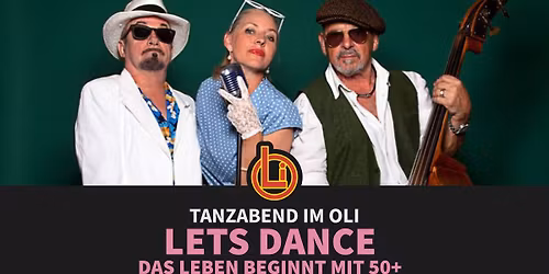 LETS DANCE - Das Leben beginnt mit 50+