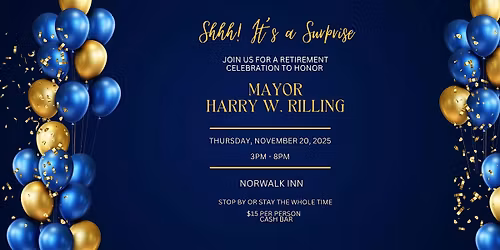 Surprise Retirement Celebration for the Honorable Mayor Harry W. Rilling