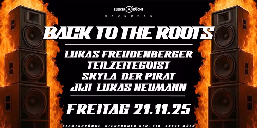 BACK TO THE ROOTS \/\/ Teilzeitegoist, Lukas Freudenberger uvm.