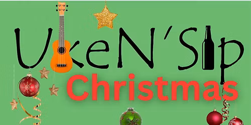 UkeN'Sip Christmas at Old Soul Design Shop