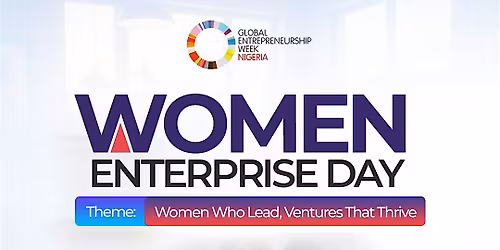 GEW Nigeria 2025: Women Enterprise Day Lagos
