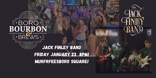 Jack Finley Band LIVE at Boro Bourbon & Brews!