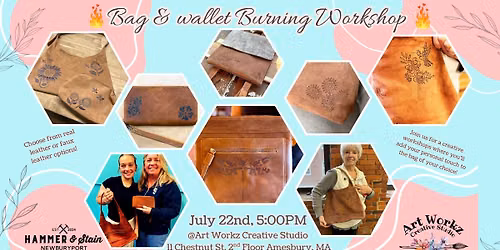 Bag & Wallet Burning Workshop