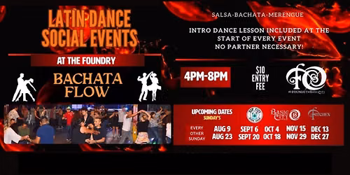 Sunday Latin Dance Social At The Foundry!
