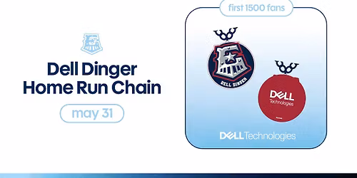 May 31: Dell Dinger Home Run Chain Giveaway