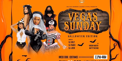 \ud83c\udf83 VEGAS SUNDAY \u2013 HALLOWEEN EDITION \ud83d\udc7b