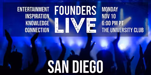 Founders Live San Diego