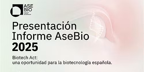Presentaci\u00f3n Informe AseBio 2025