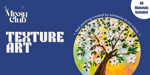 Texture Art - The Mixsy Club