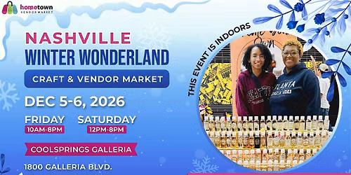 Nashville Winter Wonderland Craft & Vendor Market
