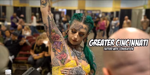 Cincinnati Tattoo Arts Festival