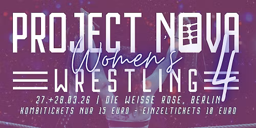 Project Nova: Women's Wrestling 4: Part 1