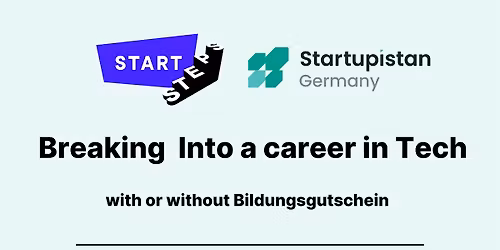 Copy of Breaking into a Career in Tech \u2013 With or Without Bildungsgutschein