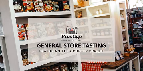 General Store Tasting at Prestige Creative Markets