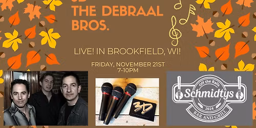3D-The DeBraal Brothers@Schmidty's Bar & Grill