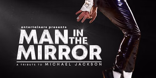 Man in the Mirror @ Kidderminster Town Hall