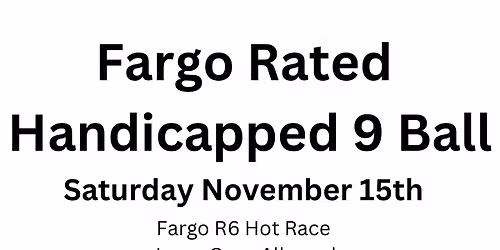 Fargo Handicapped 9 Ball