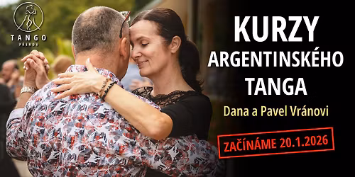 KURZY ARGENTINSK\u00c9HO TANGA V P\u0158EROV\u011a pro za\u010d\u00e1te\u010dn\u00edky i pokro\u010dil\u00e9