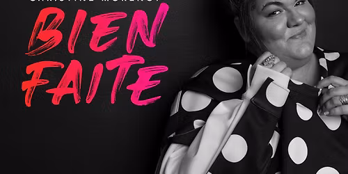Christine Morency - Bien faite en rodage
