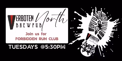 FORBIDDEN RUN CLUB at Verboten North Brewpub