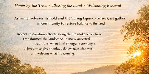 \ud83c\udf3f SPRING EQUINOX RIVER PURIFICATION CEREMONY \ud83c\udf3f Honoring the Trees \u2022 Blessing the Land \u2022