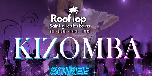 KIZOMBA au Rooftop Dimanche 21 DECEMBRE de 19H \u00e0 23H30 avec DJ KA-F Cours+ Soir\u00e9e