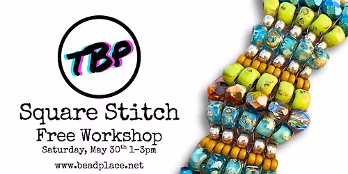 FREE WORKSHOP - Square Stitch!