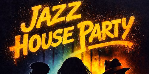 Jazz House Party - Meadows Festival