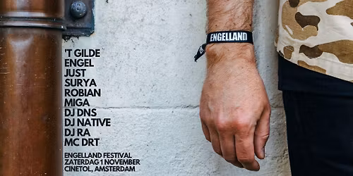 ENGELLAND Festival | Cinetol | Amsterdam (UITVERKOCHT)
