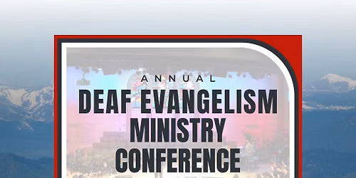 Deaf Evangelism Ministry Conference