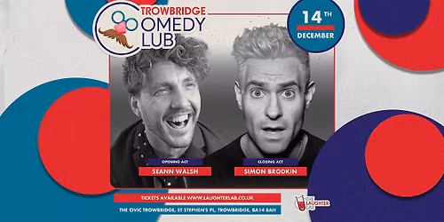 Simon Brodkin & Seann Walsh | Trowbridge Comedy Club