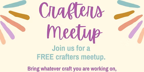 Free Crafters Meetup