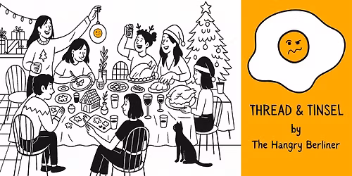 Thread & Tinsel: Christmas Supper Club by The Hangry Berliner