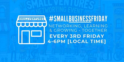 #SmallBizFriday #NetworkingforSmallBusinessOwners #Boston #Virtual