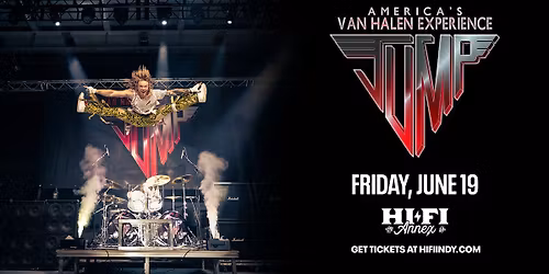 JUMP - America's Van Halen Experience at HI-FI Annex