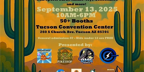 520 Card Show at Tucson Convention Center - Tucson Arena