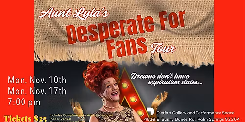 Aunt Lyla's Desperate for Fans Tour