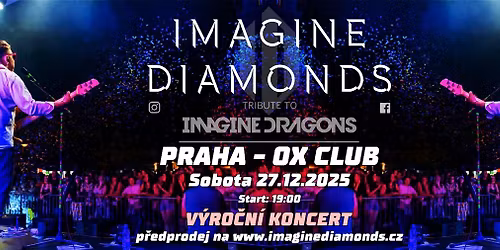 IMAGINE DRAGONS by IMAGINE DIAMONDS \ud83c\udfb6\ud83d\udd25 | PRAHA V\u00fdro\u010dn\u00ed koncert OX Club Prague