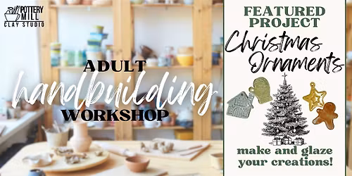 Family Friendly Hand-Building Christmas Ornaments