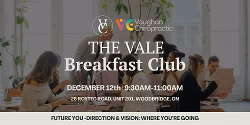 The Vale Breakfast Club: Future You -Direction & Vision