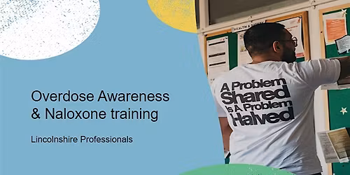 Overdose Awareness & Naloxone training