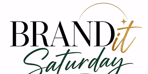 Brand it Saturdays