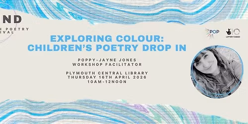 Exploring Colour: Children's Poetry Drop In