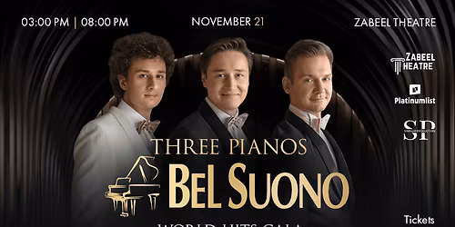 Bel Suono: Three Pianos World Hits Gala at Zabeel Theatre, Dubai