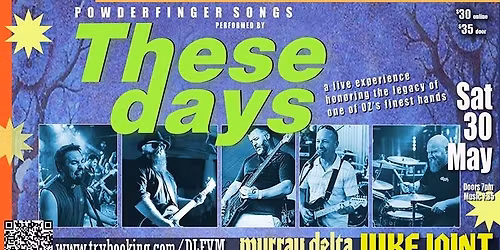 These Days @ Murray Delta Juke Joint
