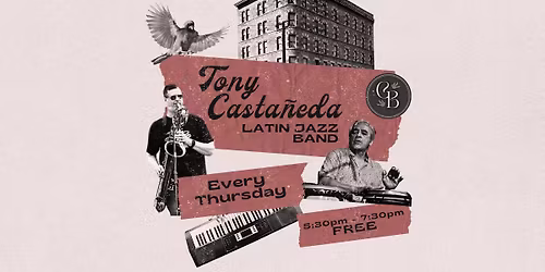 The Tony Casta\u00f1eda Latin Jazz Band Happy Hour
